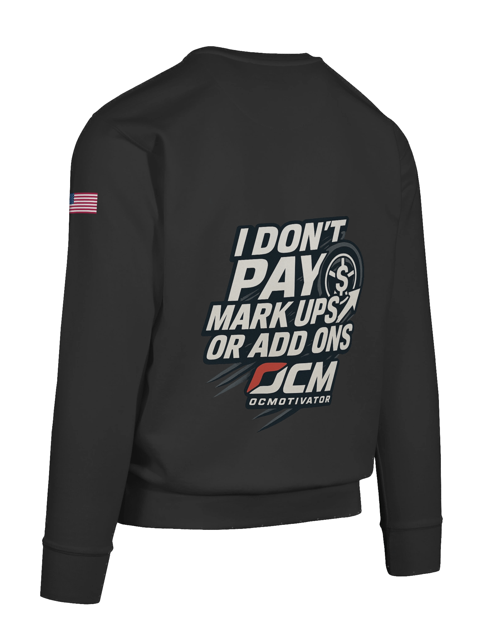 I don't pay mark ups sweatshirt product image (12)