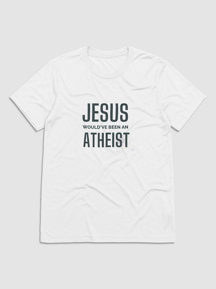 POR Merch - Atheist Jesus (White T-Shirt) product image (1)