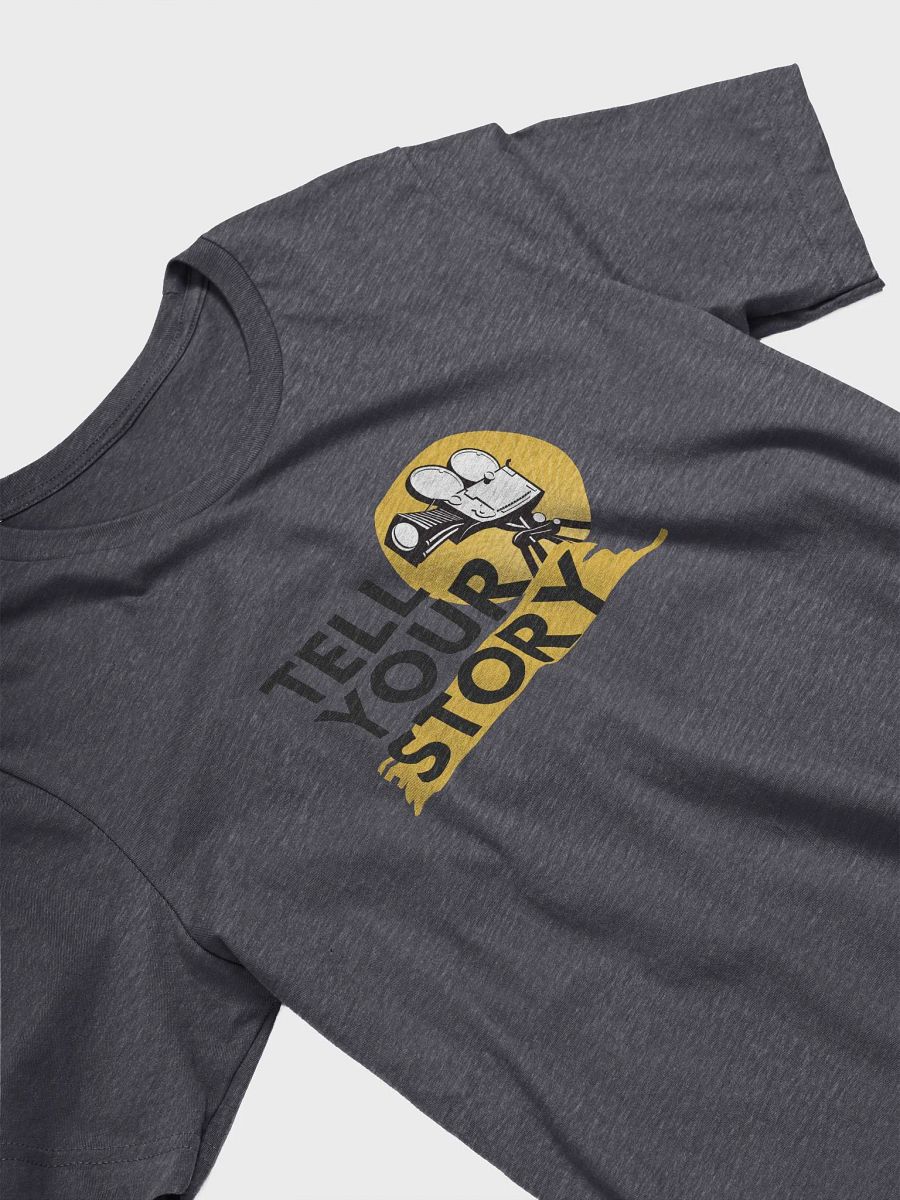 Tell Your Story (T-Shirt) product image (22)