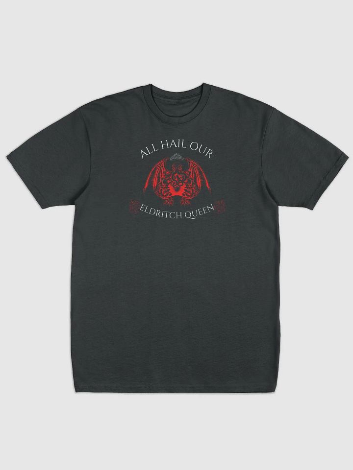 Hail Our Queen | T-Shirt Heavy product image (2)