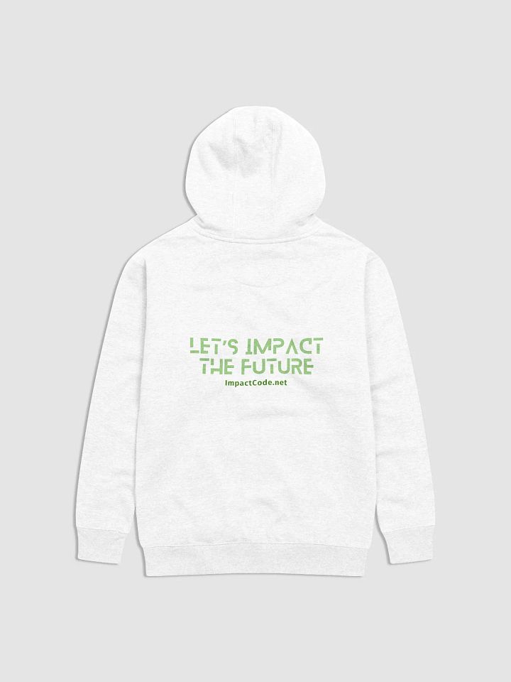 Let's Impact the Future Hoodie product image (2)