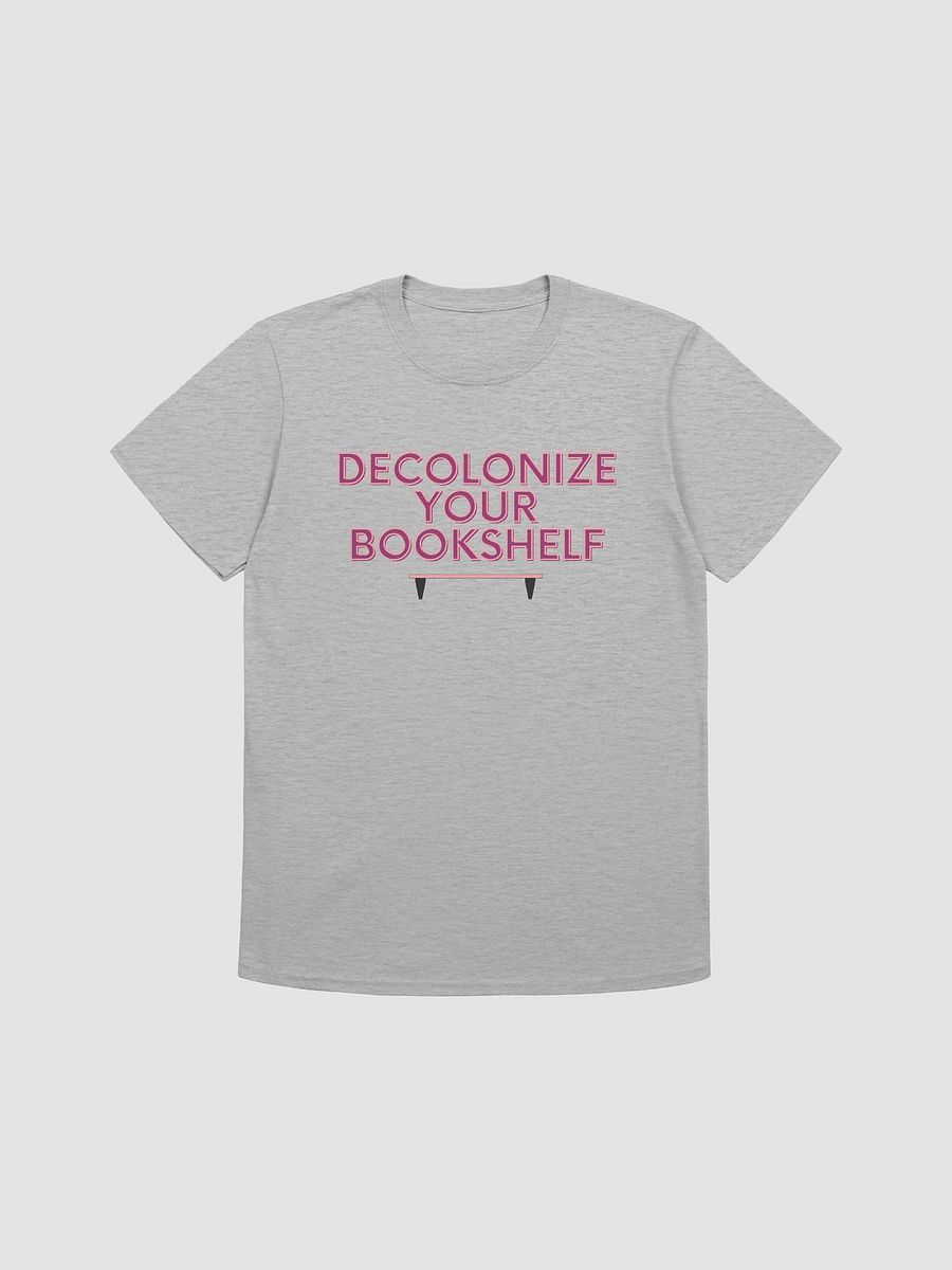 Decolonize Your Bookshelf Unisex T-Shirt V7 product image (4)