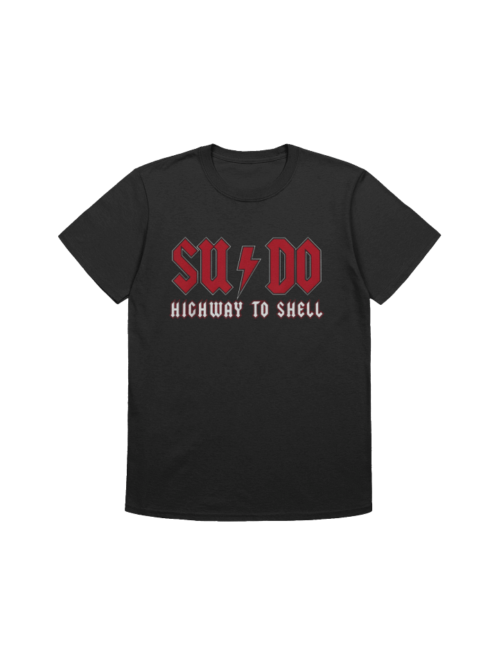 Sysadmin SUDO Highway To Shell T-Shirt product image (1)