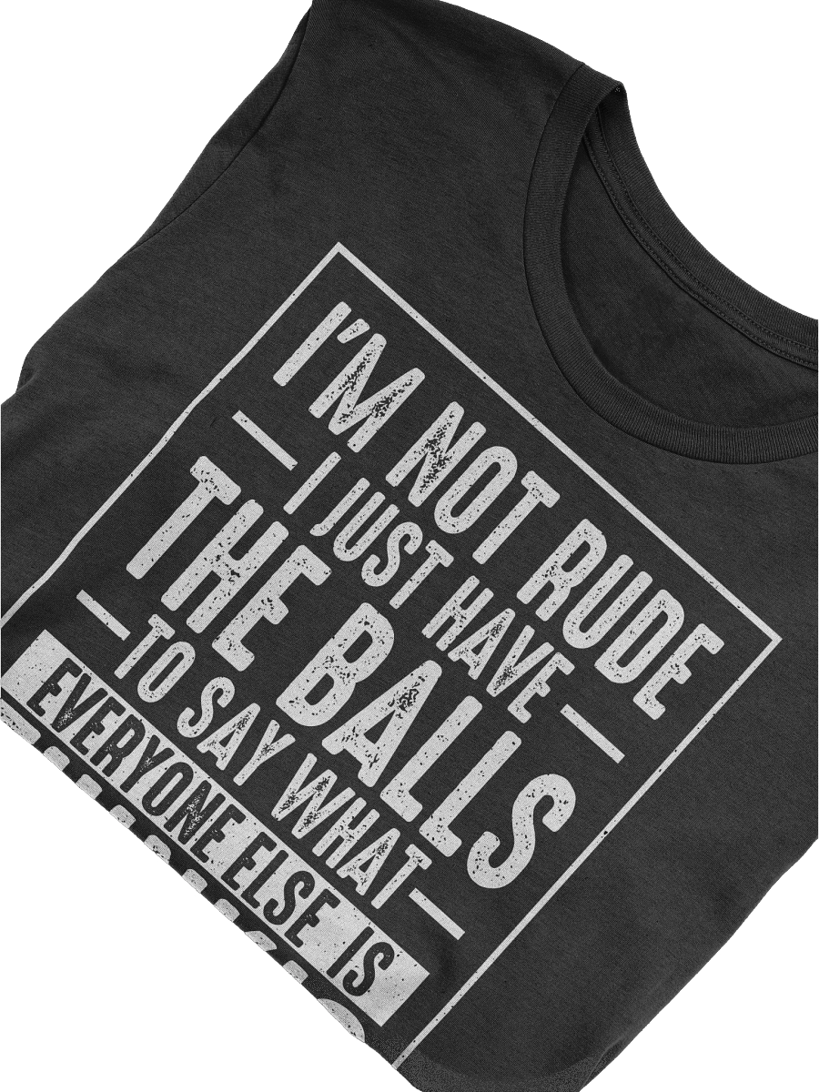 I'm Not Rude T-shirt product image (24)