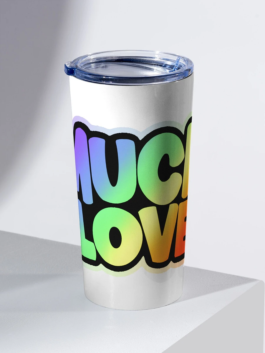 MUCH LOVE LARGE TUMBLER product image (2)