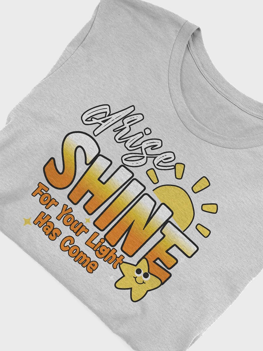 Arise Shine For Your Light Has Come T-Shirt product image (20)