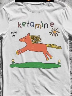 definitely a 10 #ketamine #fyp #tiktikshopfinds #viraltees #memeshirts 