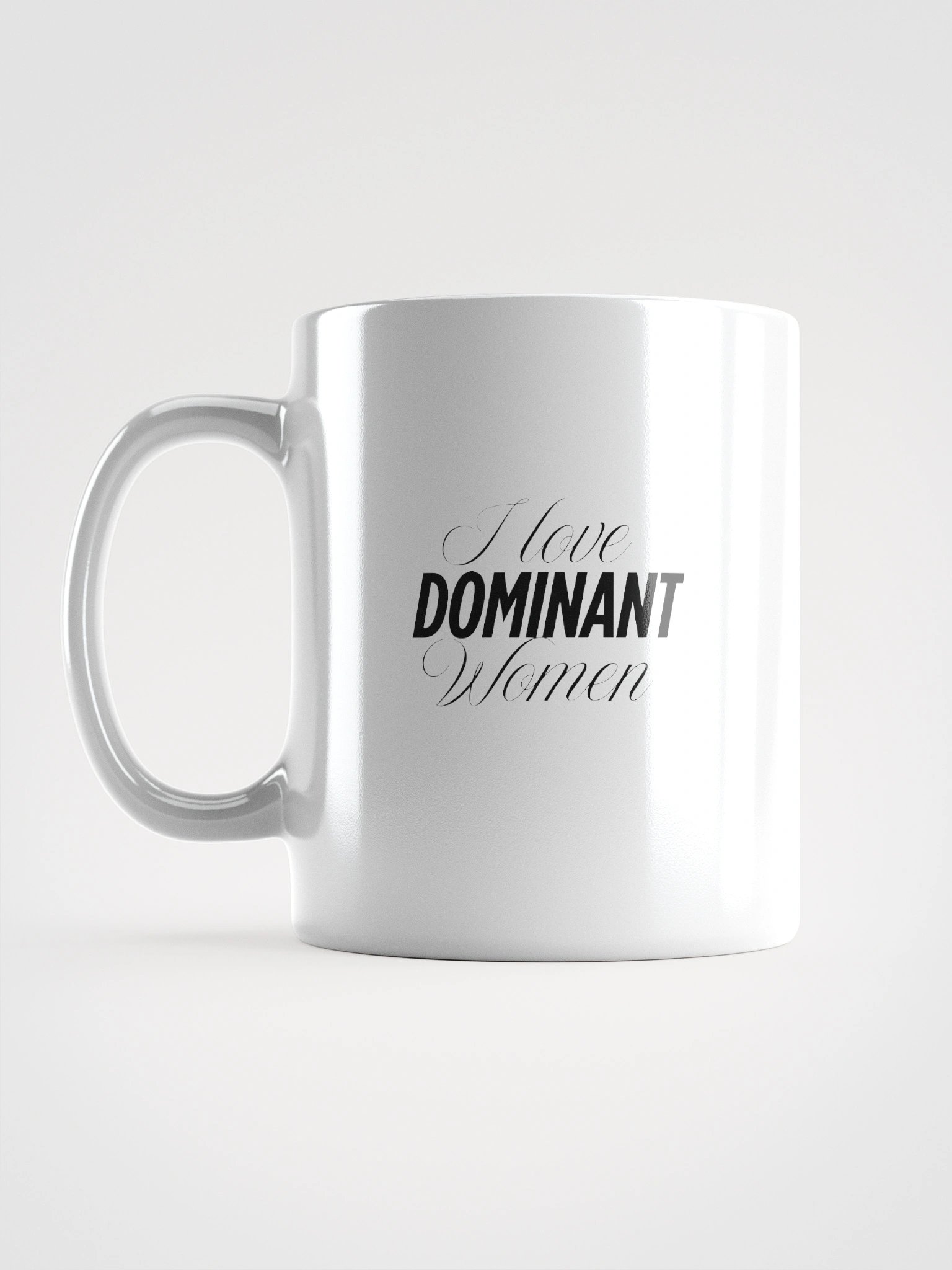 I Love Dominant Women product image (17)