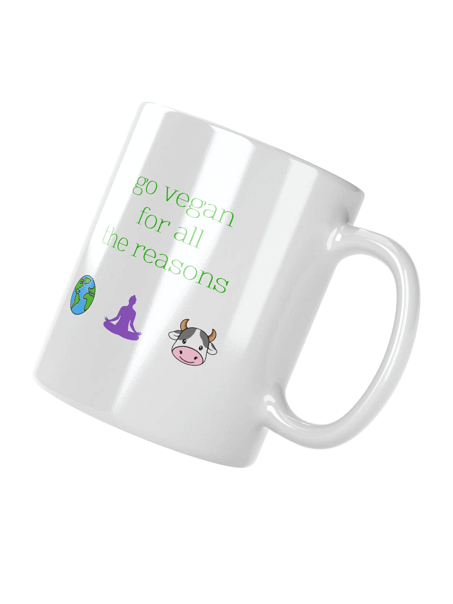“Go Vegan for all the Reasons” - Coffee or Tea Mug product image (2)