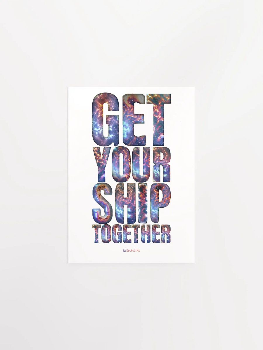 Get Your Ship Together Poster product image (9)