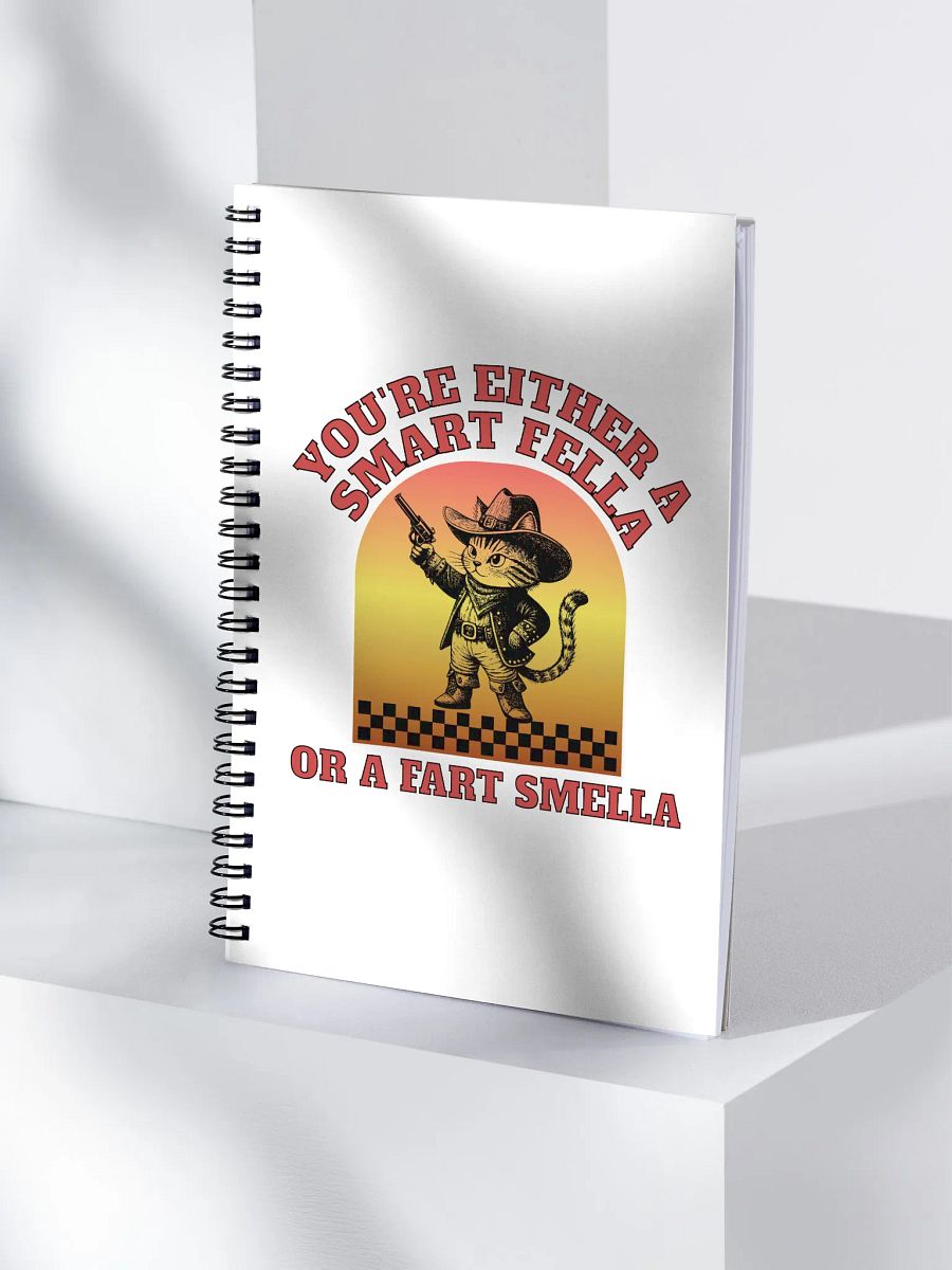 Youre Either A Smart Fella Or A Fart Smella Cat Feline Cowboy Wisdom Notebook product image (1)