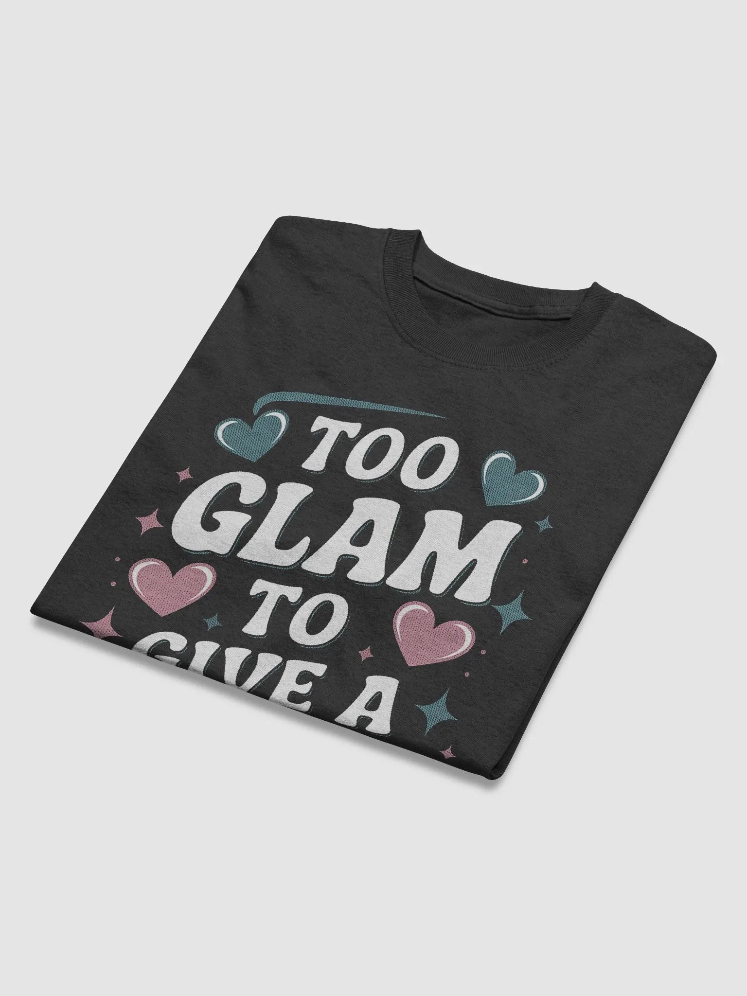 Too glam to give a damn" #Statement Heavyweight Black T-Shirt product image (4)
