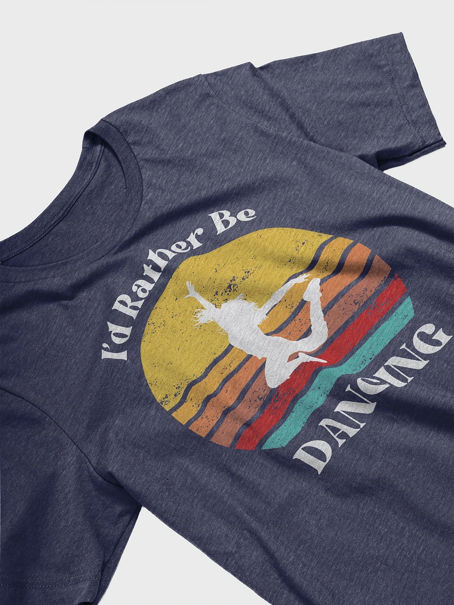 I'd Rather Be Dancing (2 colors) product image (2)