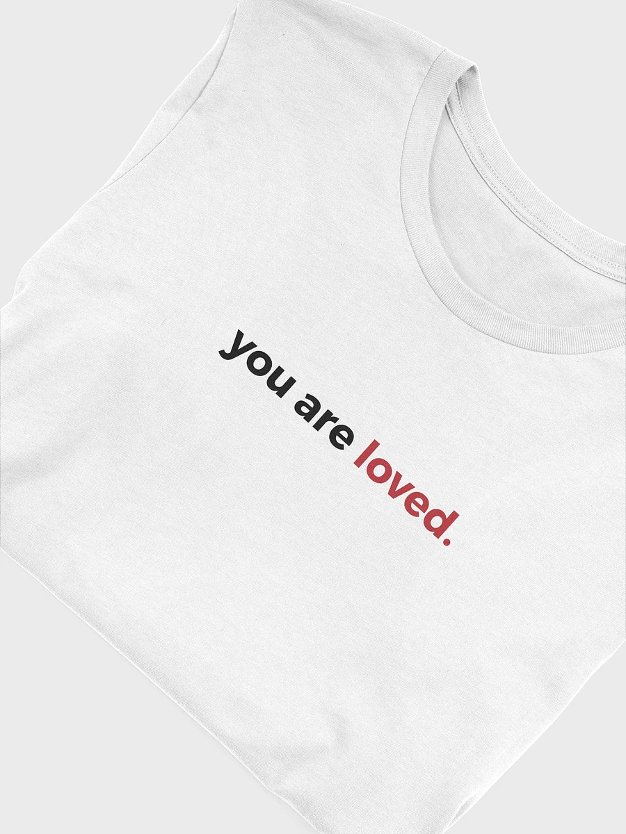 You Are Loved - White Shirt product image (4)