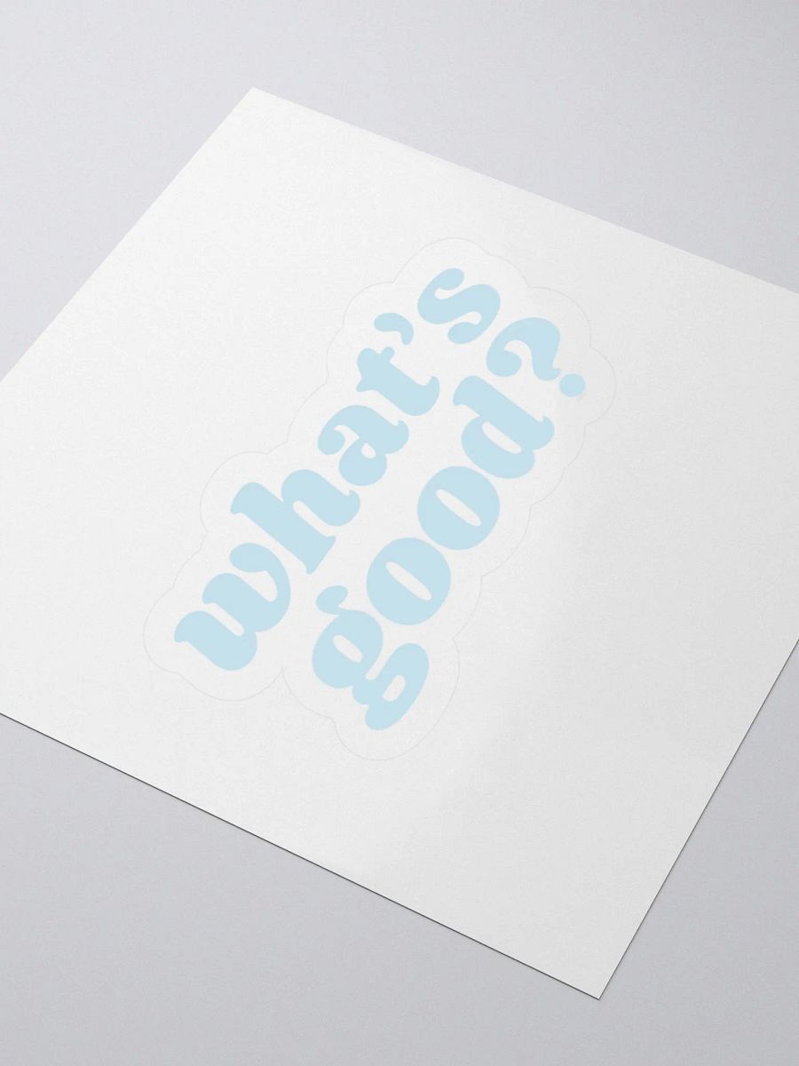 "What's Good?" Kiss Cut Sticker (Blue) product image (8)