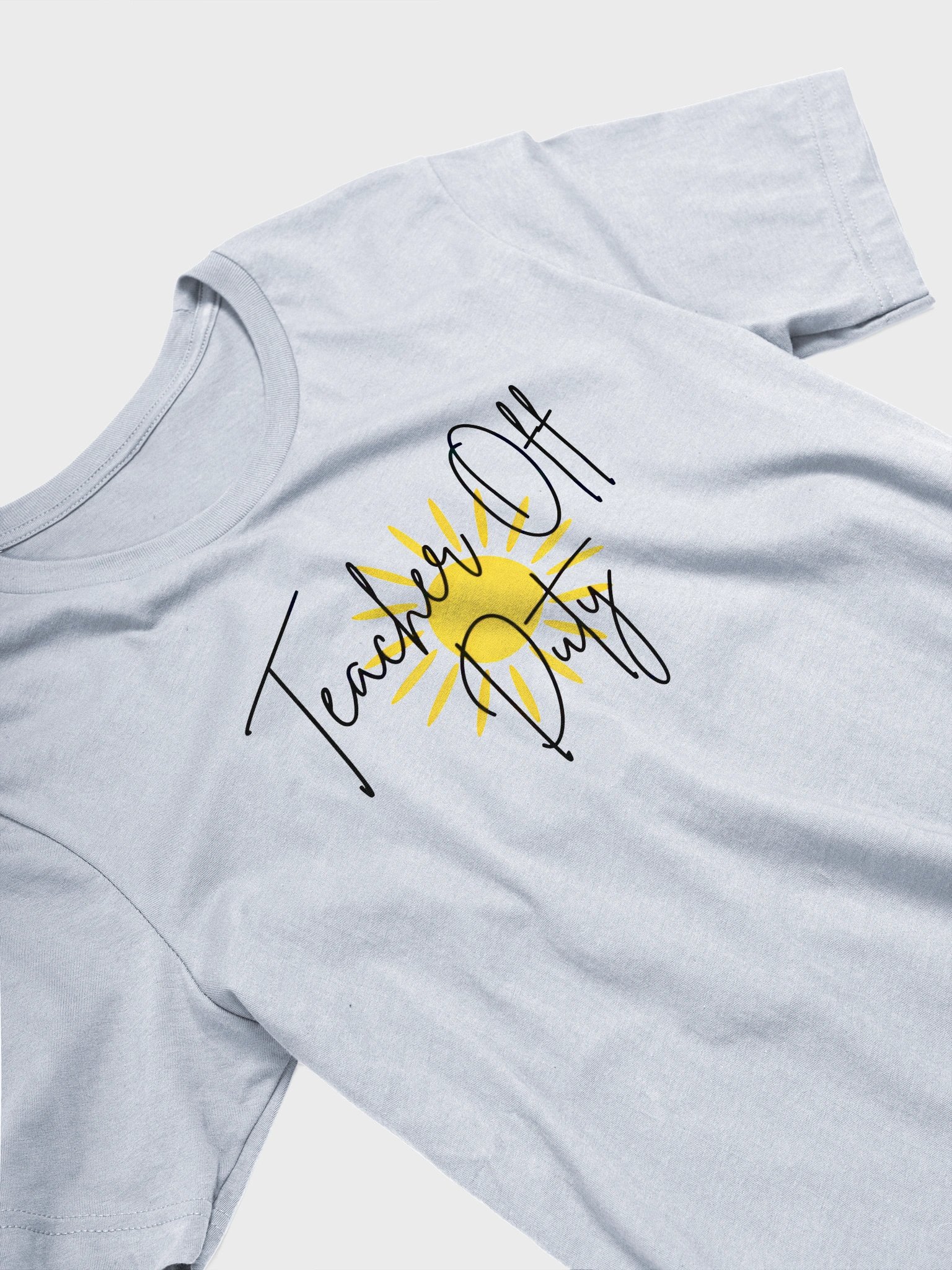 Teacher Off Duty T-Shirt product image (18)