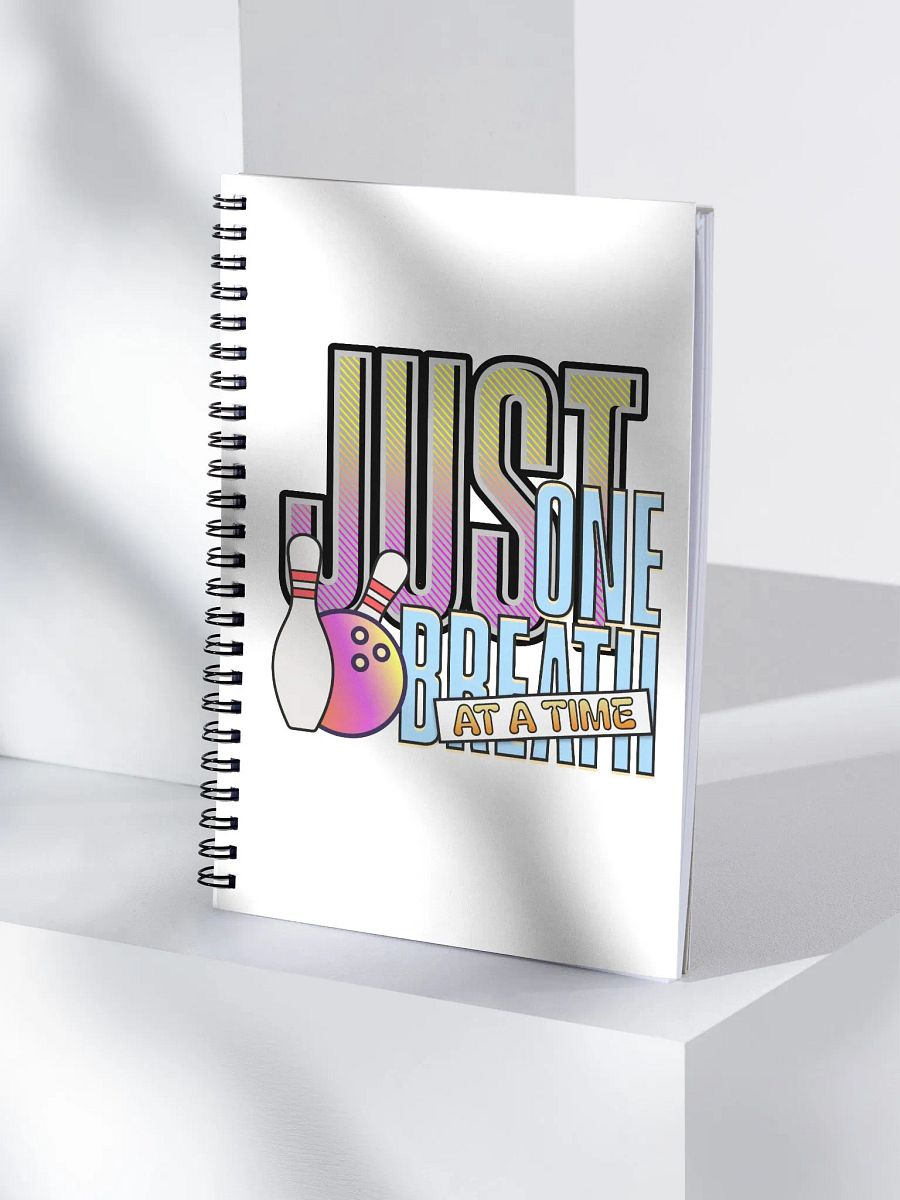 Just One Breath At A Time Bowling Spiral Notebook product image (3)