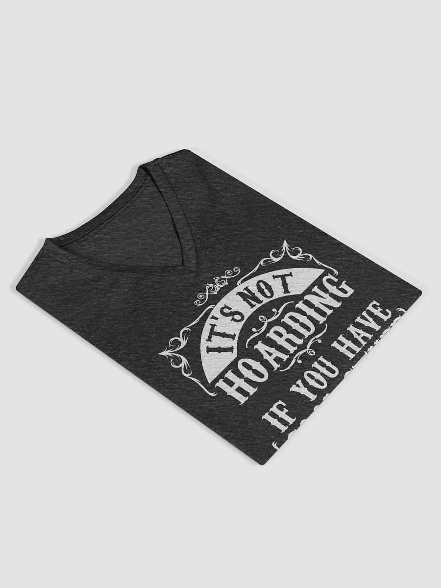 ITS NOT HOARDING (Ladies' V-Neck - Dark) product image (10)