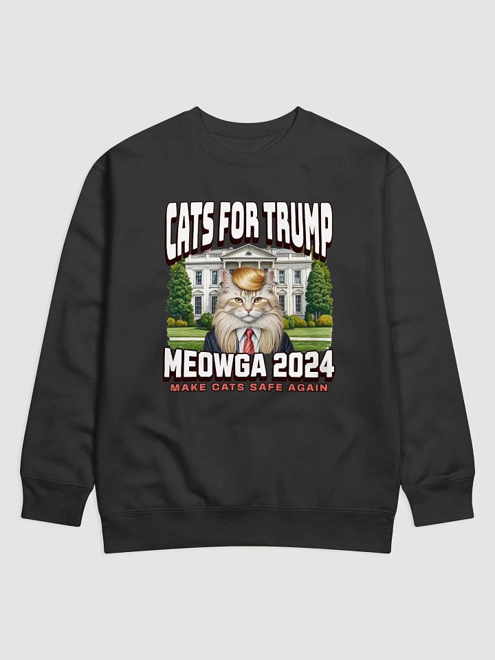 CATS FOR TRUMP 2024 MAKE CATS SAFE AGAIN UNISEX SWEATSHIRT product image (1)