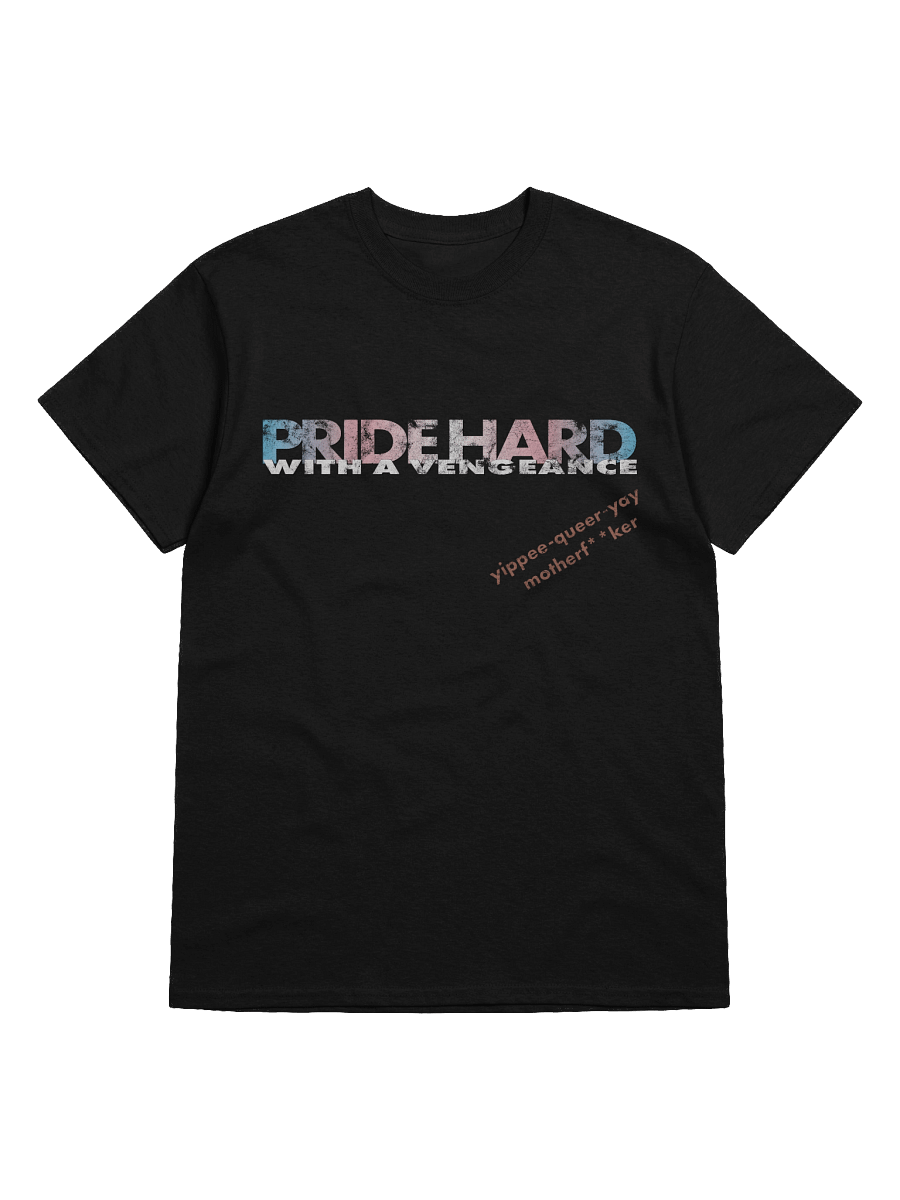 Trans "Pride Hard" Tee product image (5)