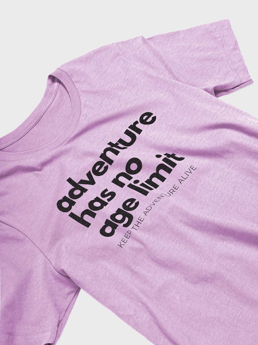 Adventure Has No Age Limit Bright T-shirt product image (3)
