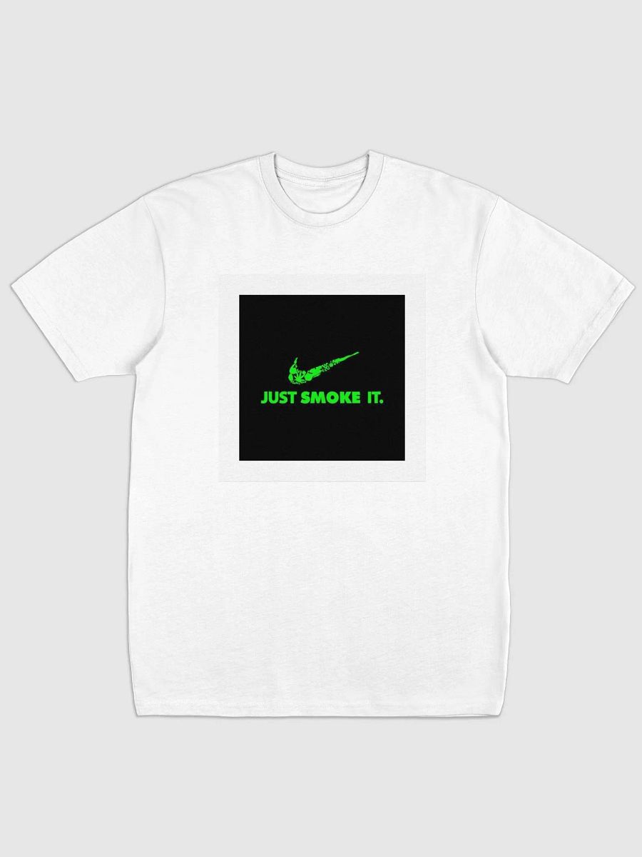 Just Smoke It Cannabis Parody T-shirt product image (1)