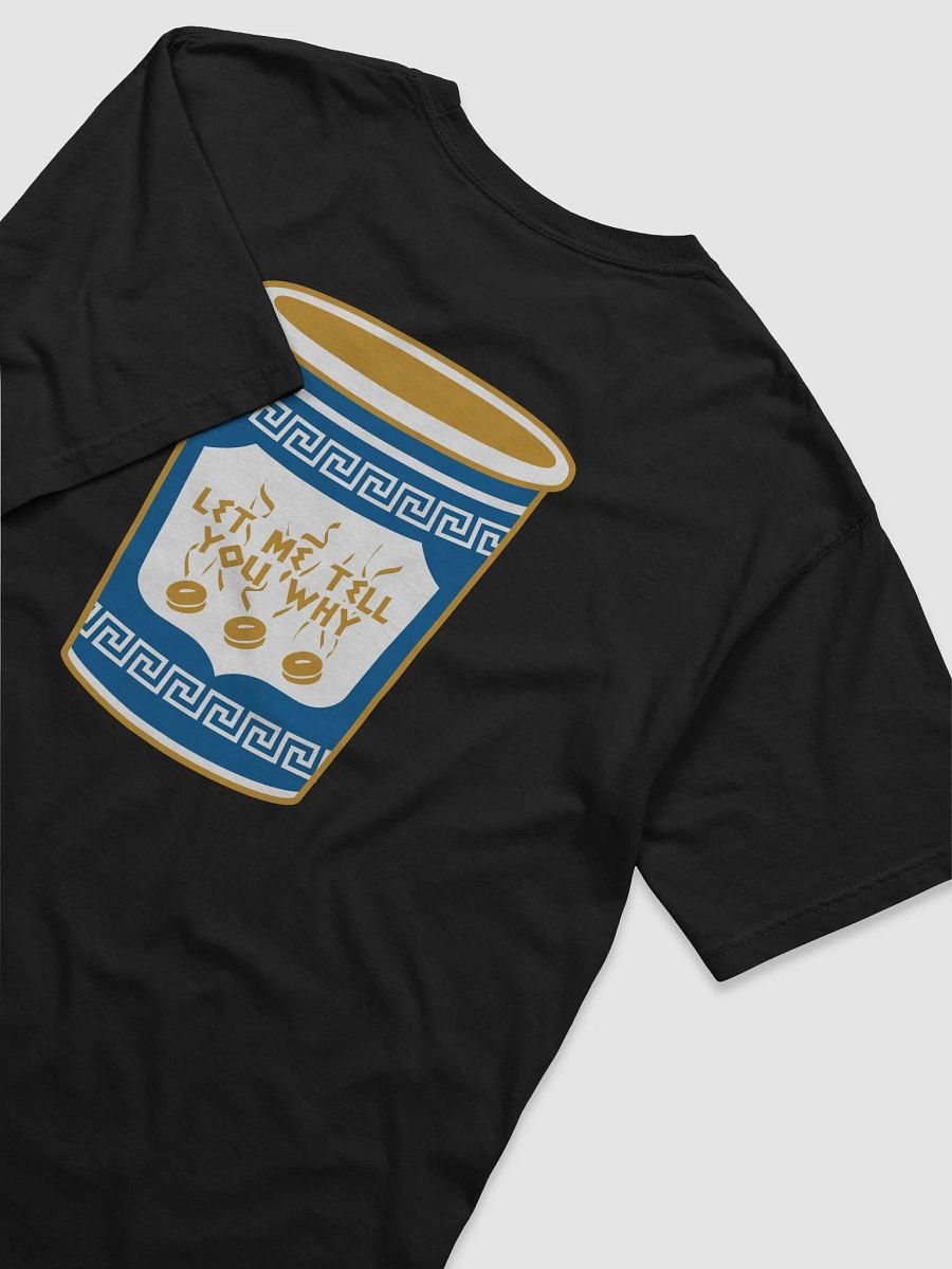 Let Me Tell You Why Coffee Unisex Colors product image (3)