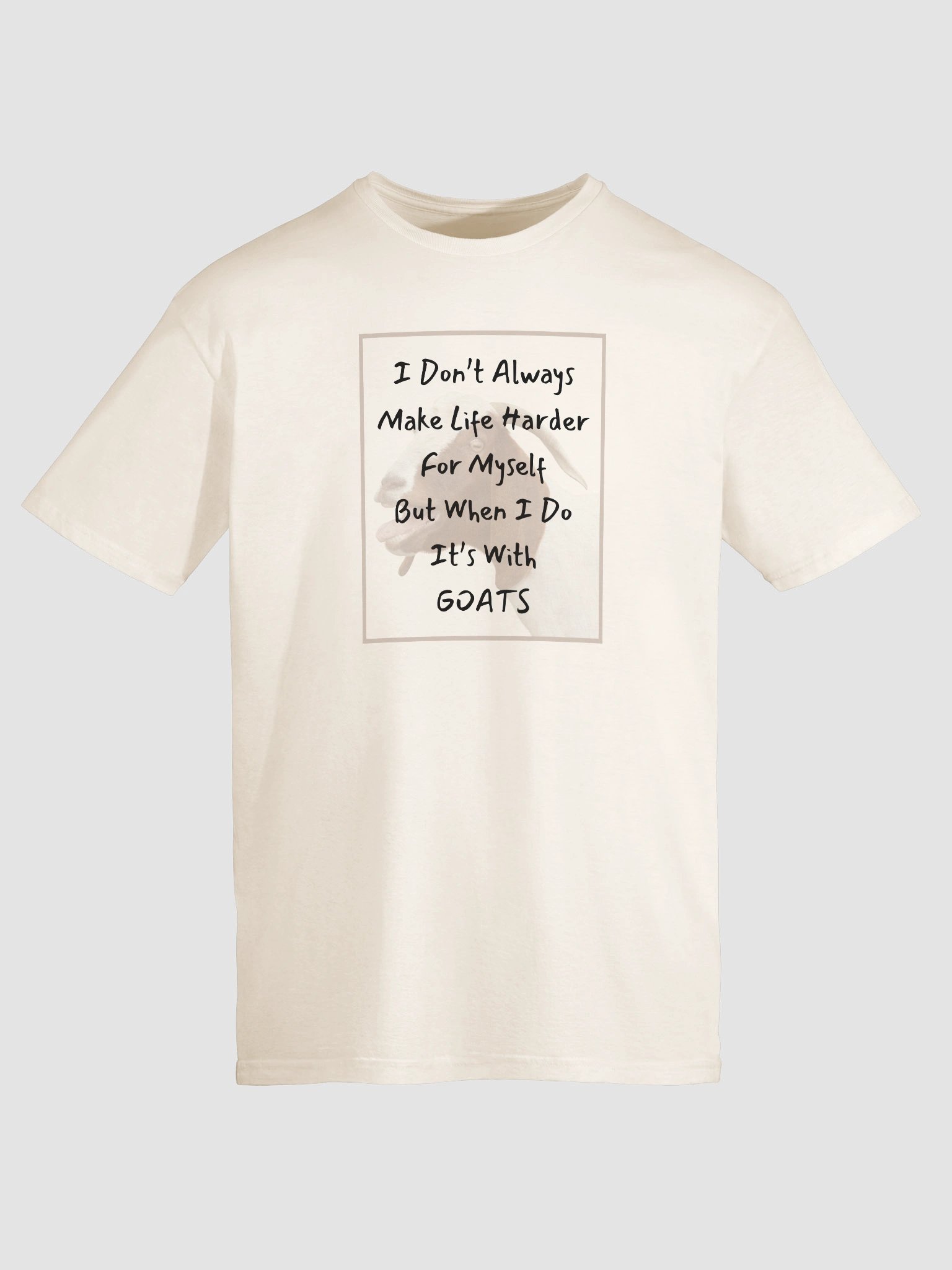 Make Life Harder with Goats T-Shirt product image (205)