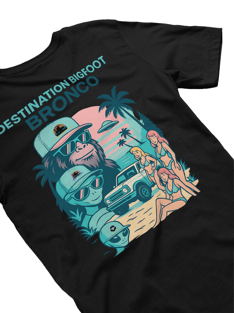 Destination Bigfoot Bronco Best Friends T-Shirt (Multiple Colors Available) product image (40)
