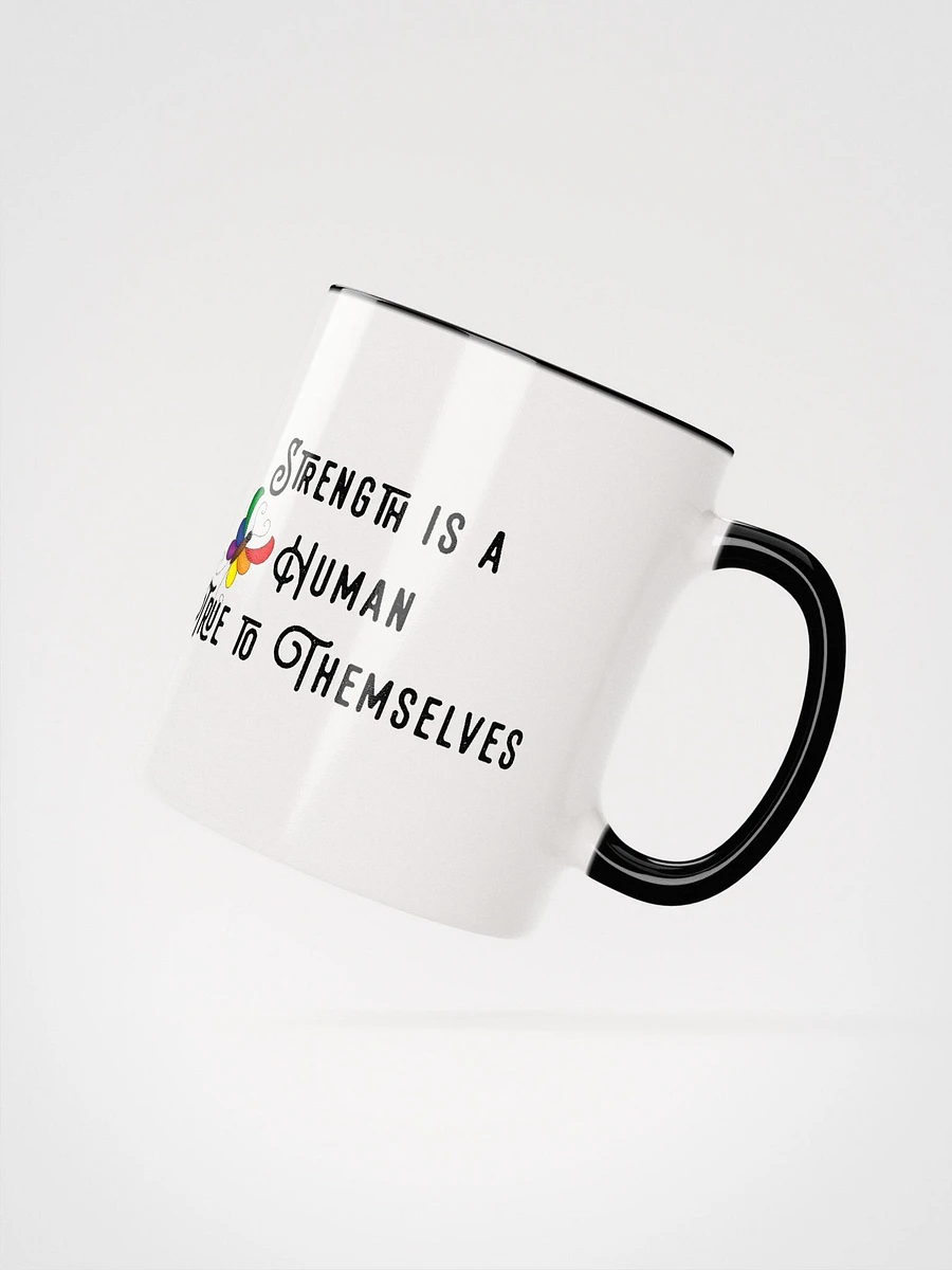 Strength is a Human Mug - With Color product image (2)