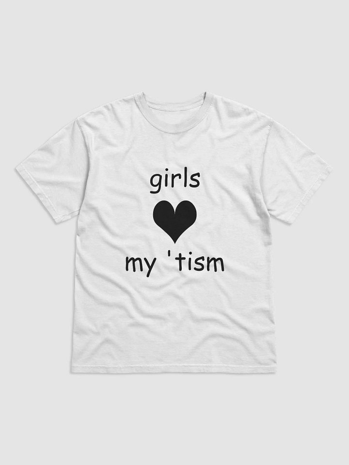 girls love my tism product image (1)