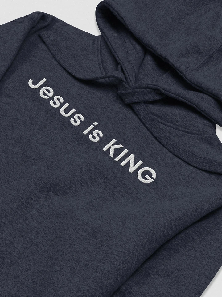 Jesus is King Embroidered Cloud Soft Premium Hoodie product image (1)