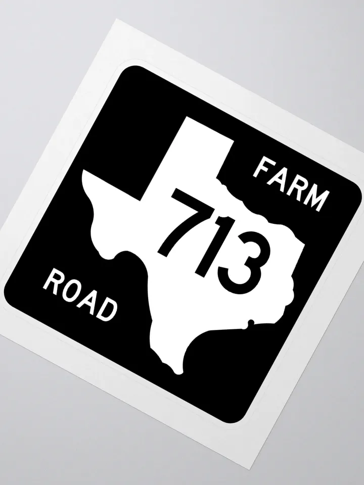 Texas Farm Road Sign FM 713 Sticker product image (2)