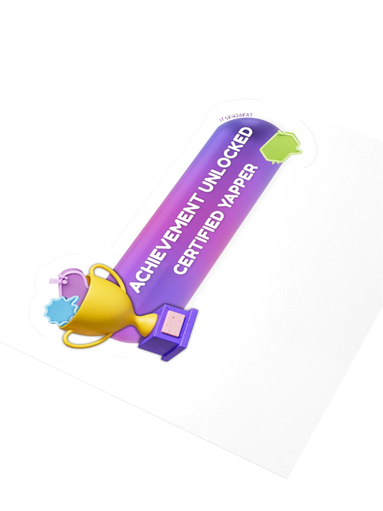 Achievement Unlocked: Certified Yapper product image (9)