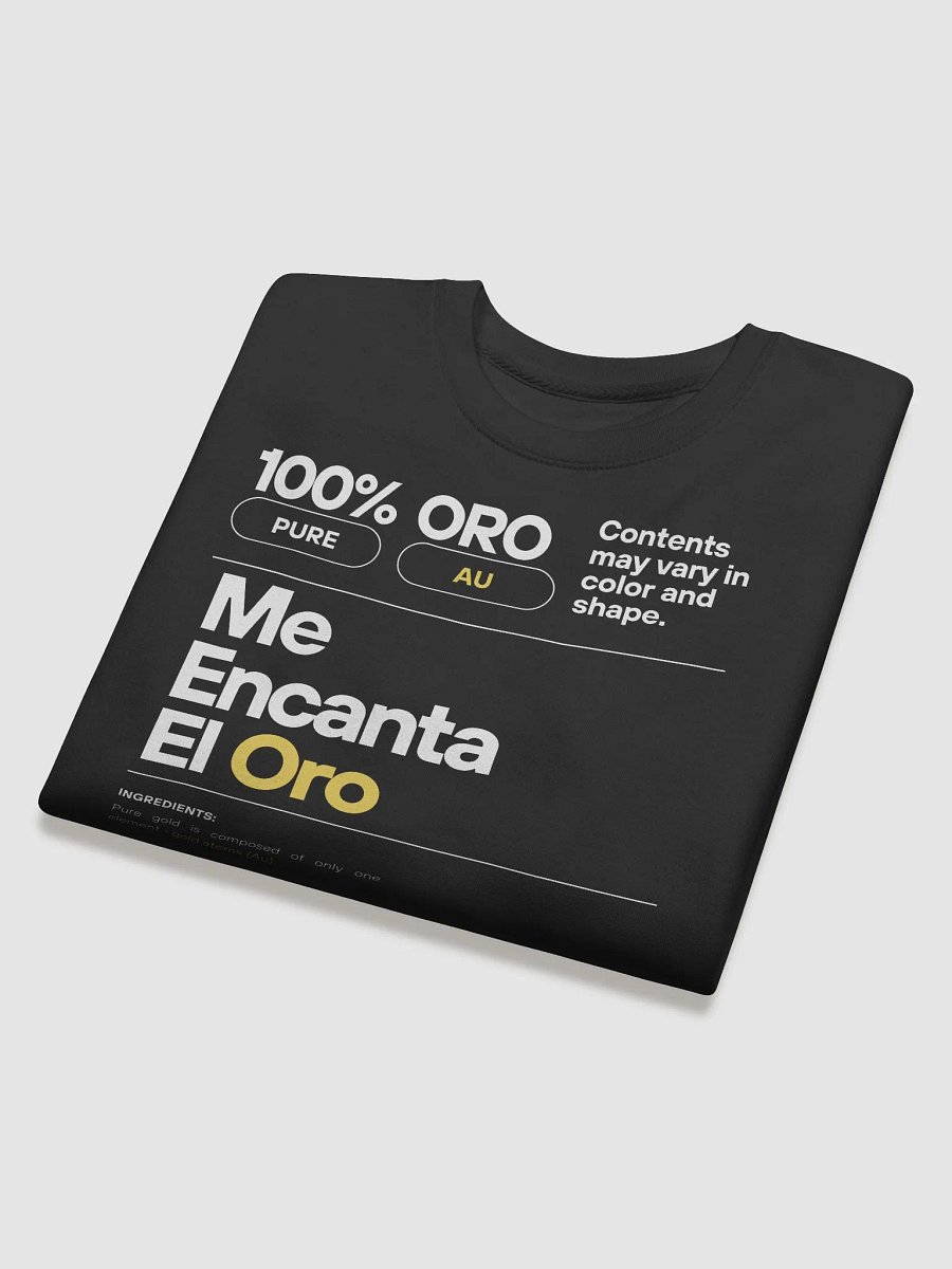 Me Encanta El Oro SweatShirt product image (4)