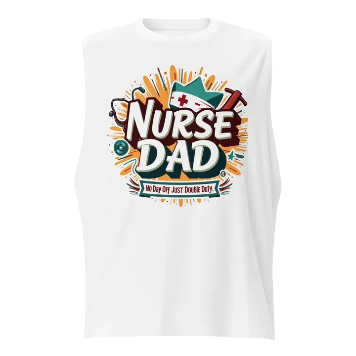 Nurse Dad Double Duty Muscle Tank product image (1)