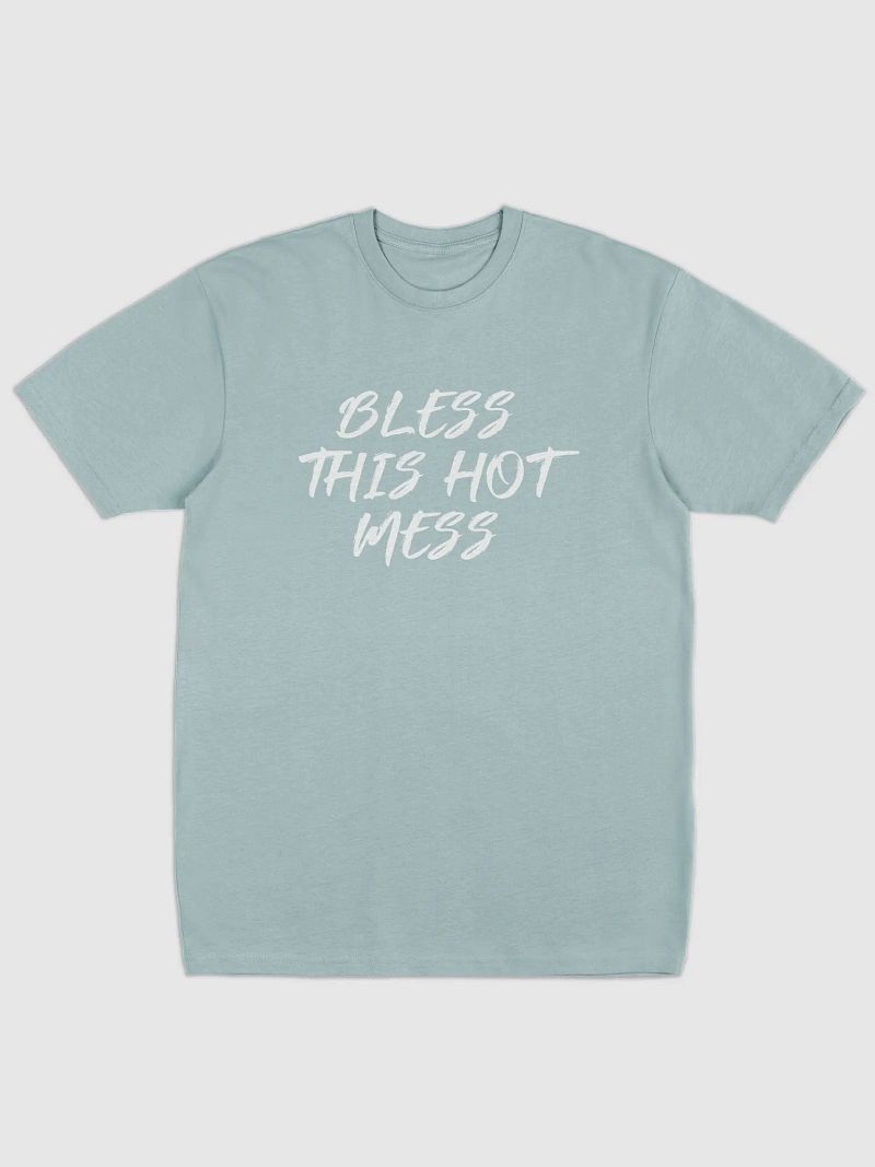 Bless This Hot Mess Tee