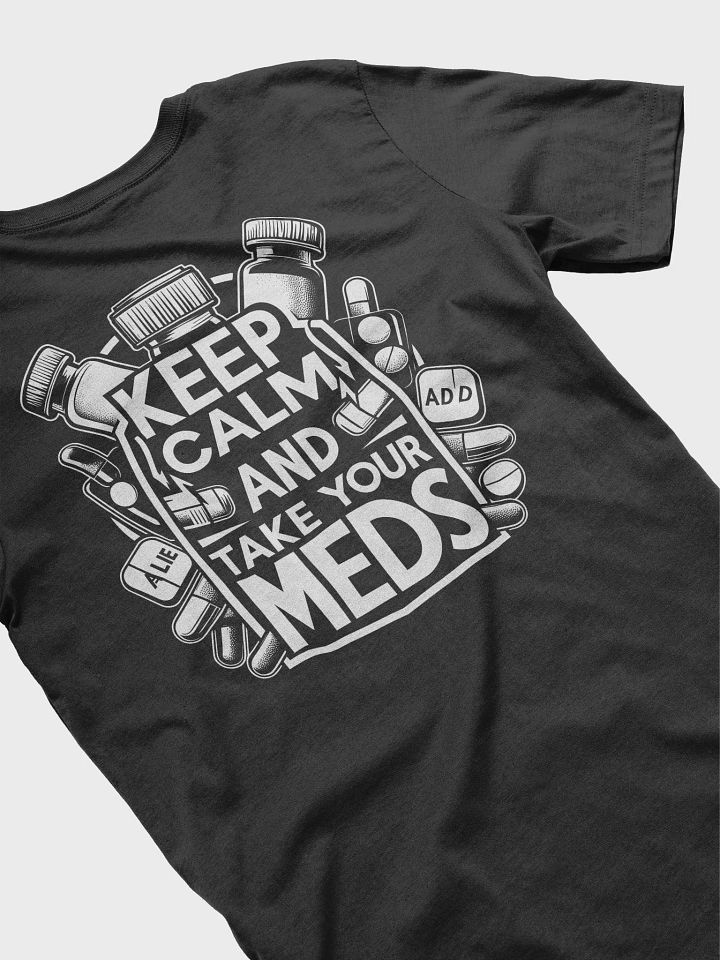 Keep Calm & Medicate T-Shirt product image (1)