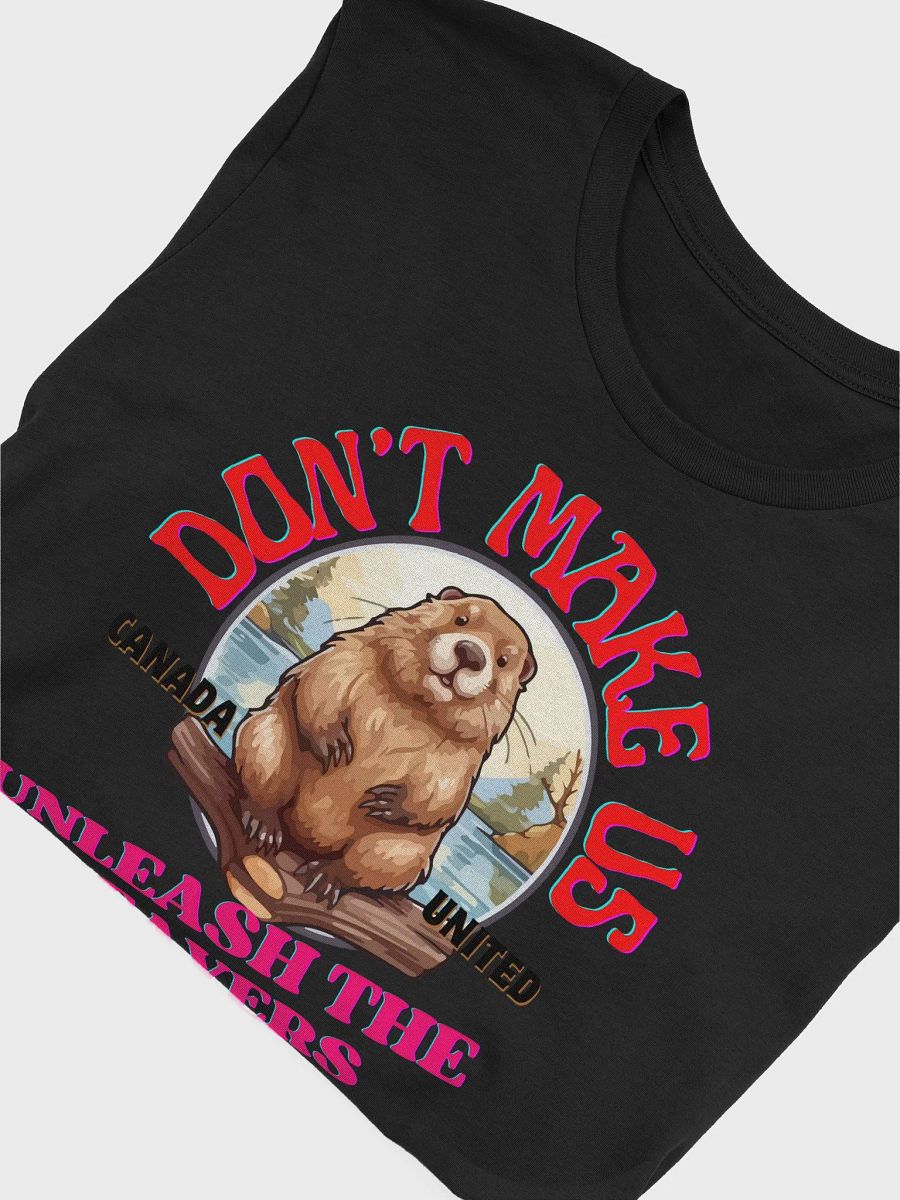 Unleash the Beavers T-Shirt product image (10)