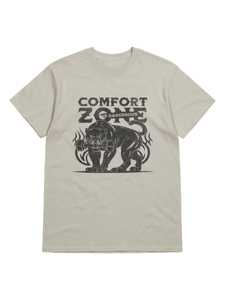 Comfort Zone Is Dangerous T-Shirt | Motivational Gym & Hustle Tee for Athletes product image (1)