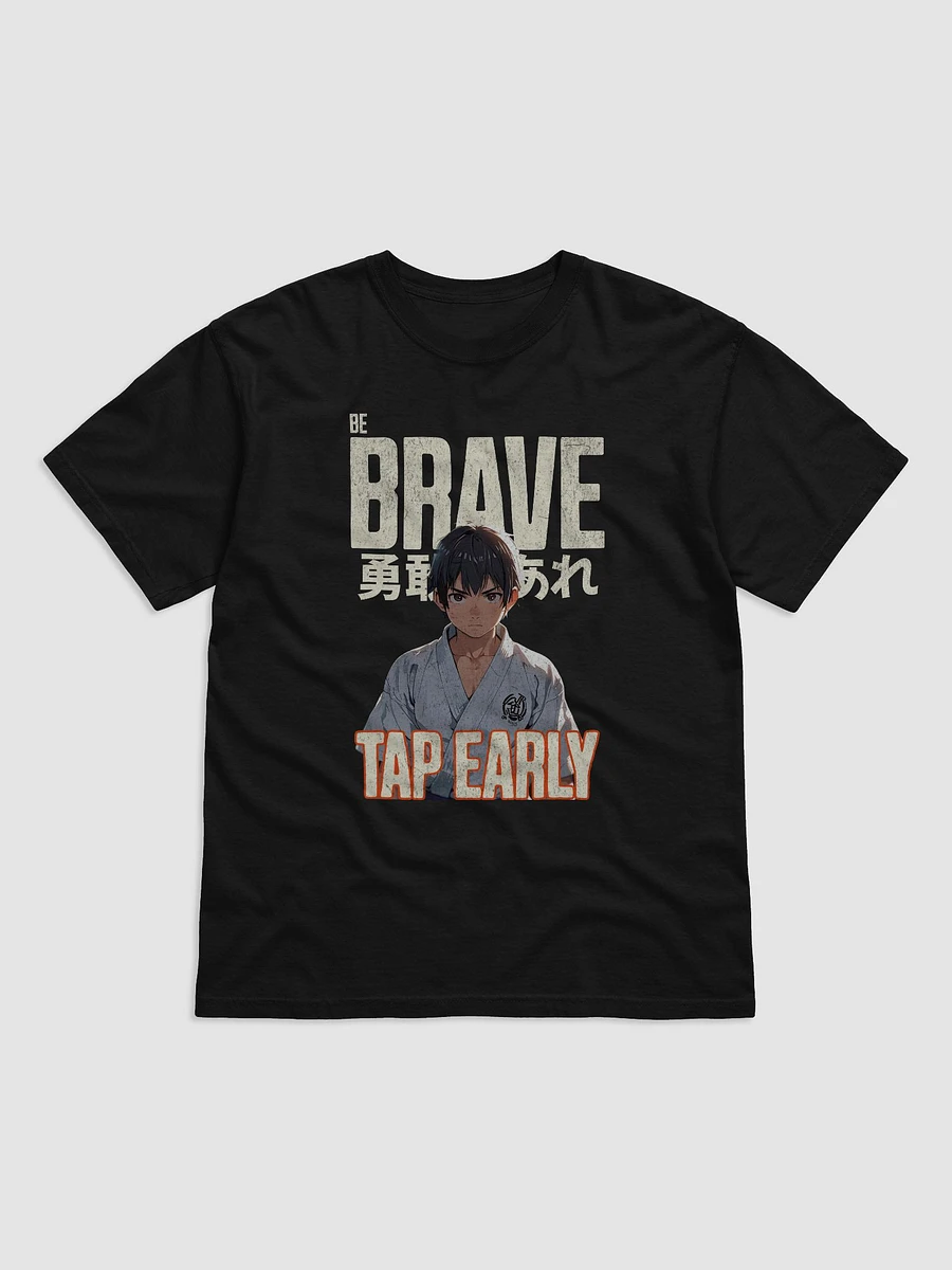 Be Brave to Tap Early Jiu Jitsu T-Shirt product image (1)