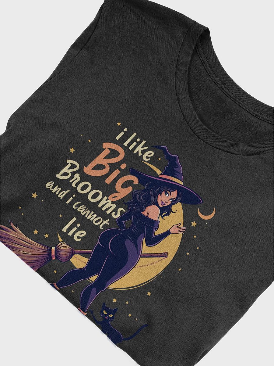I like big brooms (Tee) product image (5)
