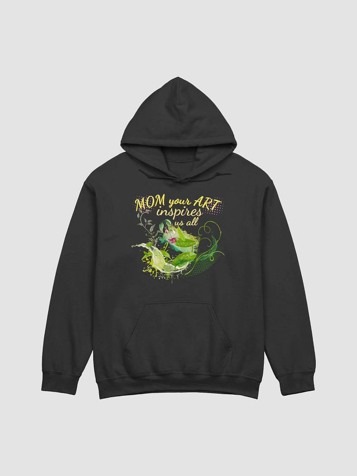 Mom your Art inspires us all hoodie product image (2)