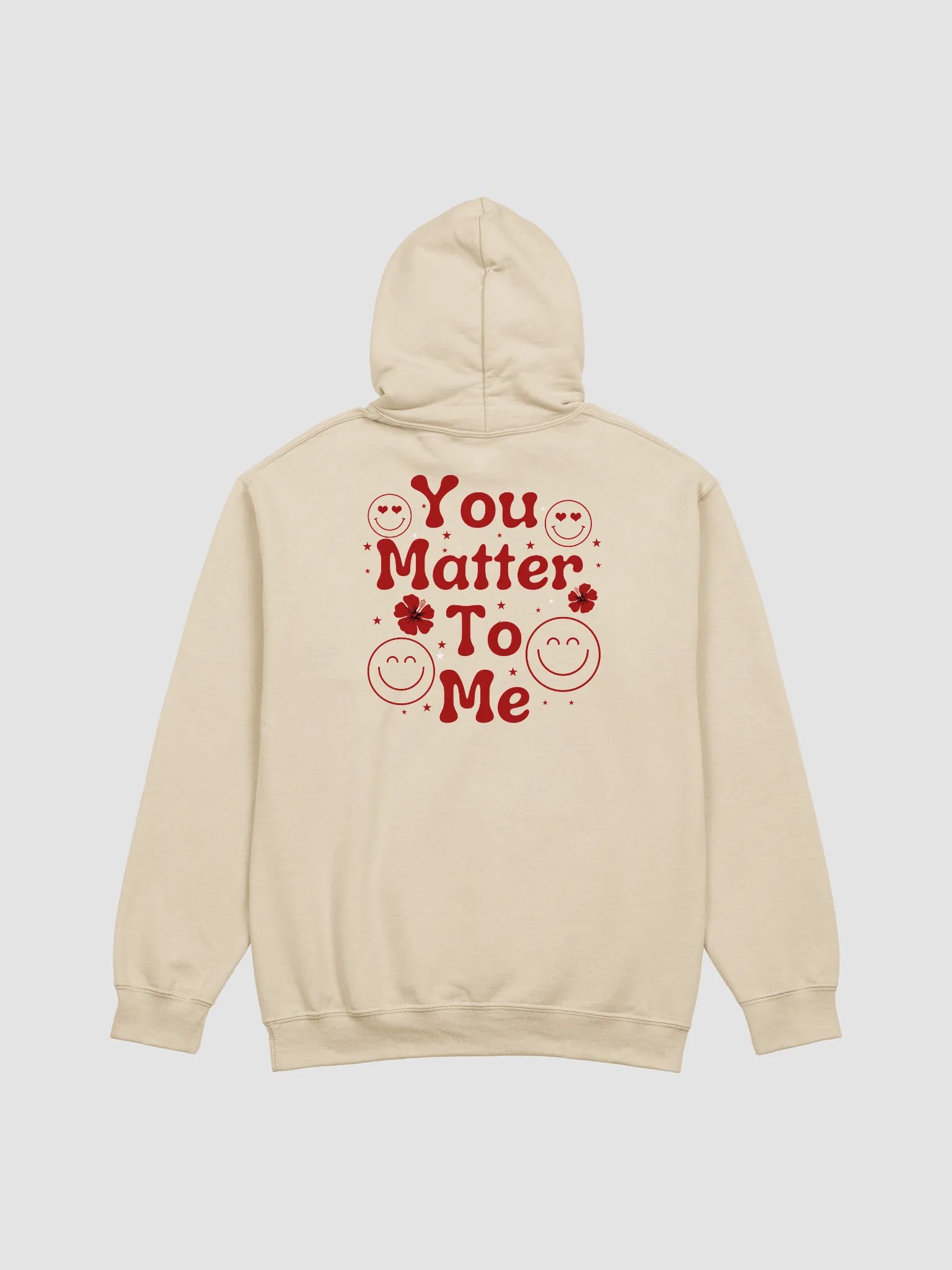 You Matter to Me, Gildan Hoodie - Front/back product image (4)