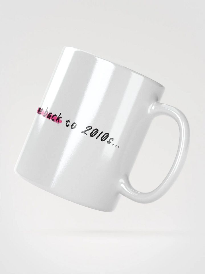 Take Me Back to 2010s Roseate White Glossy Mug product image (2)