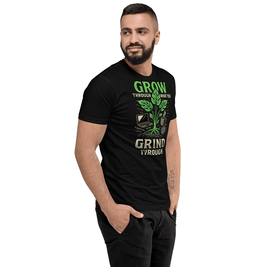 Grow through what you grind through product image (12)