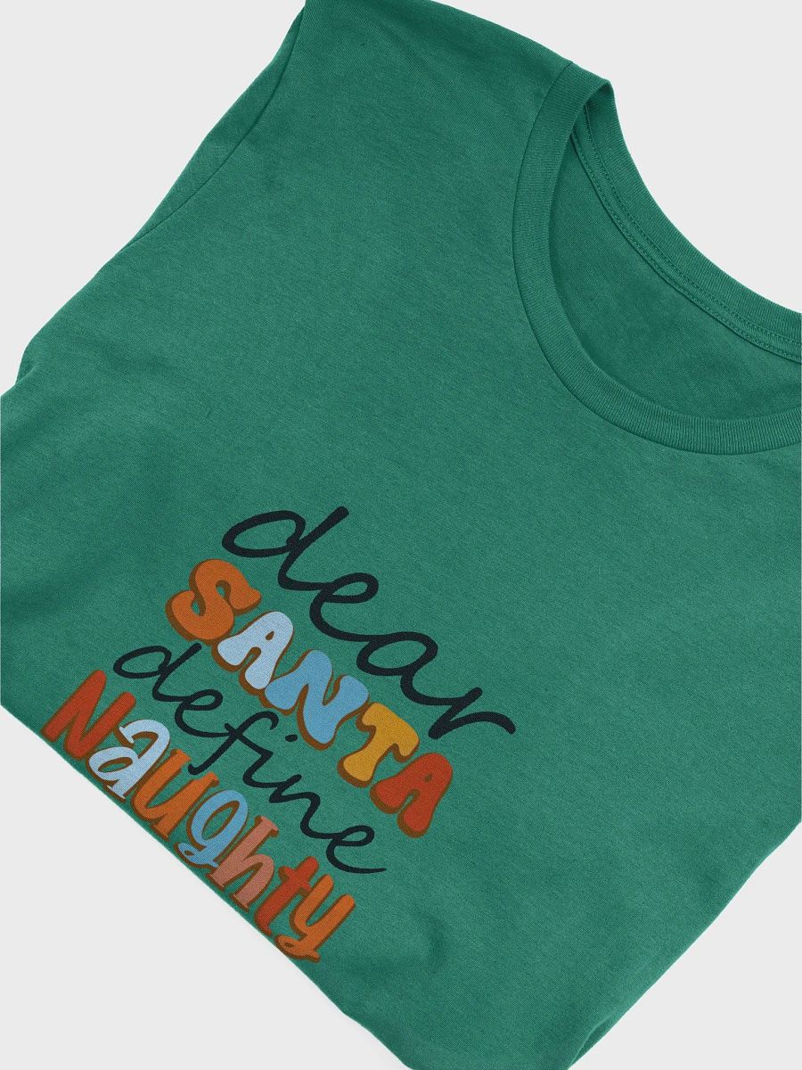 Dear Santa Define Naughty T-Shirt product image (10)
