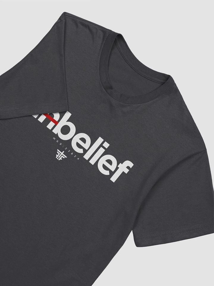 unbelief T product image (2)