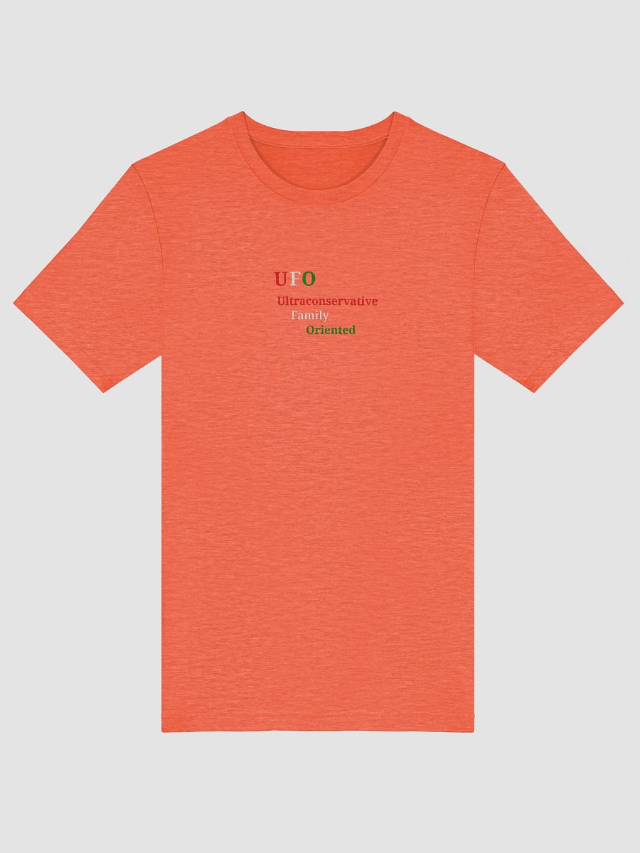 UFO Ultraconservative Family Oriented T-Shirt product image (5)