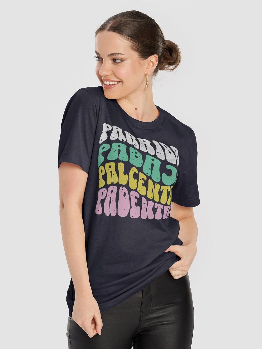 Parriba, Pabajo, Palcentro, Padentro Camiseta Unisex product image (6)